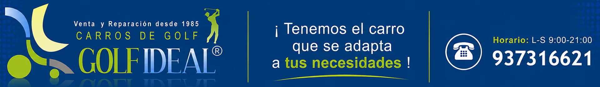 GolfIdeal, venta y reparacion de carros de golf. Telefono 937316621